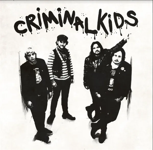 Criminal Kids - Criminal Kids (Single)